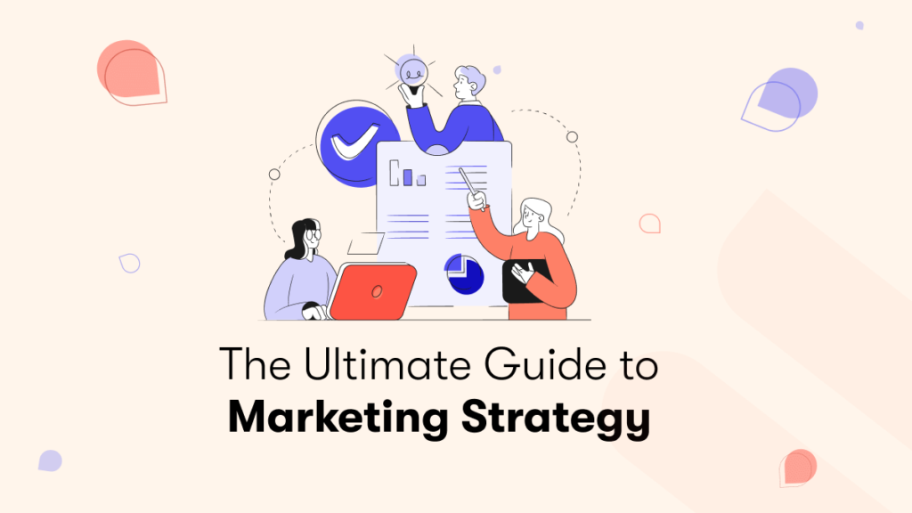 Complete Strategy Guide For Website Marketing